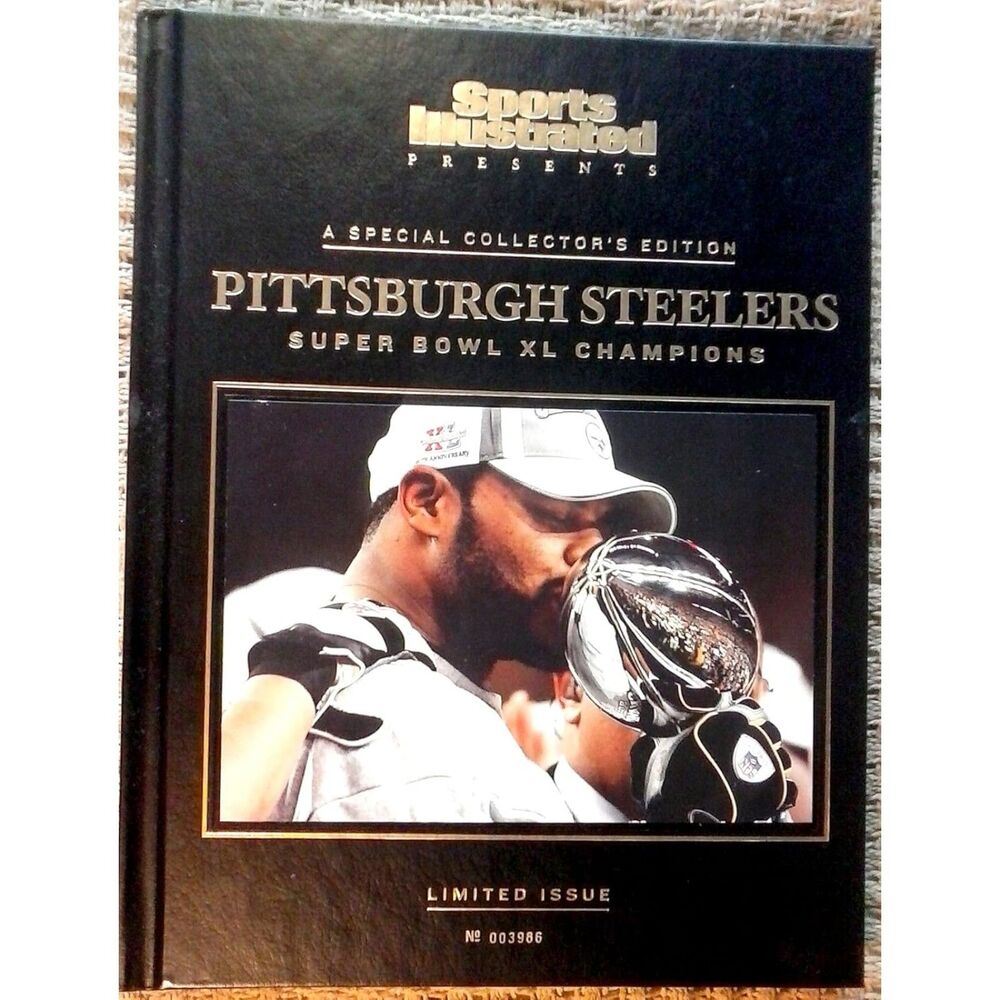 Sports Illustrated Pittsburgh Steelers Super Bowl XL Champions Collector's Book